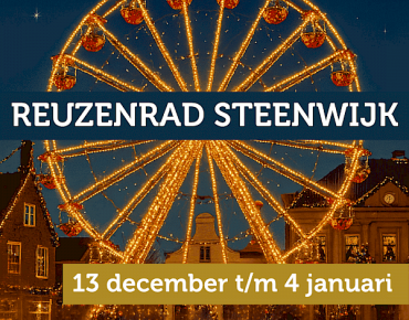 REUZENRAD STEENWIJK OPEN: 13 dec t/m 4 jan.